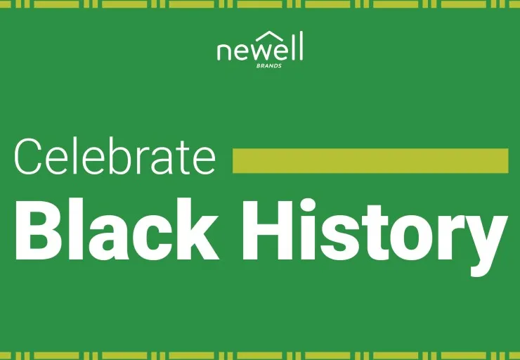 Newell Brands Celebrates Black History Month 2022